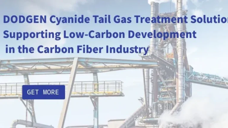 DODGEN Cyanide Tail Gas Treatment Solution: Supporting Low-Carbon Development in the Carbon Fiber Industry